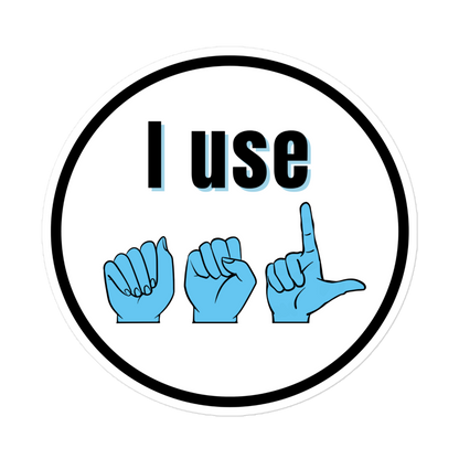 I Use ASL